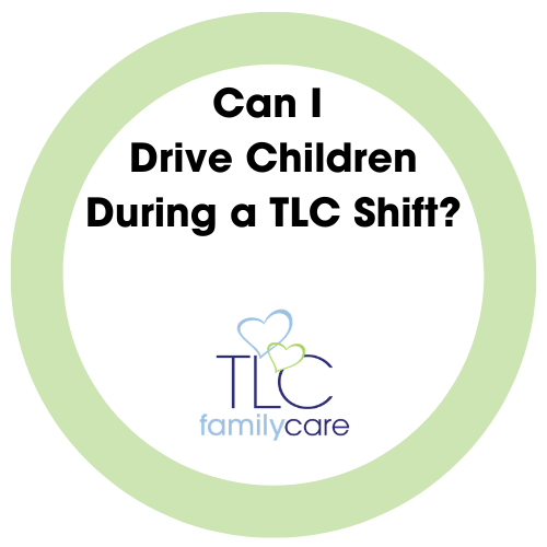 Can I Drive Children During A TLC Shift, TLC Family Care