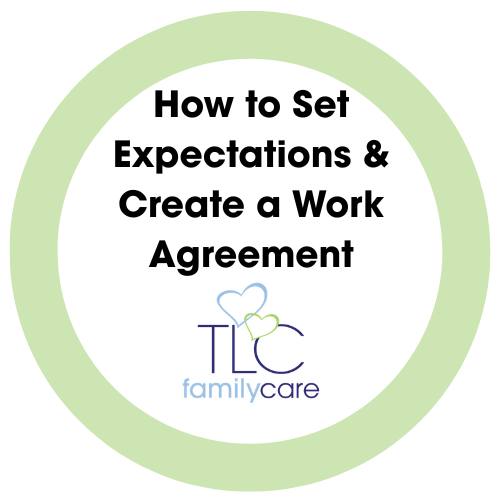 How To Set Expectations Create A Work Agreement 1, TLC Family Care