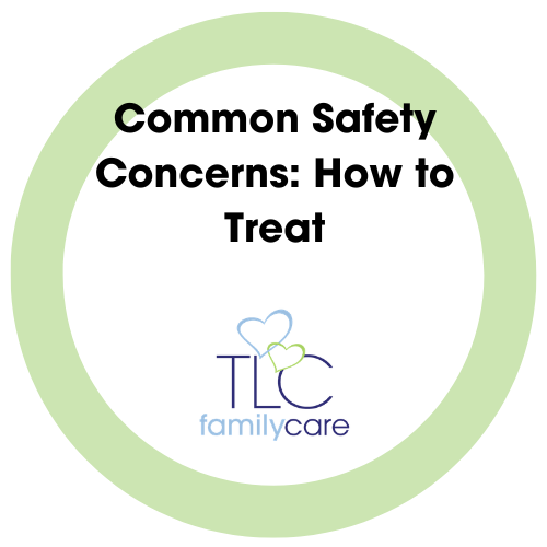 Safety Concerns, TLC Family Care