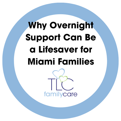 BabyMiami, TLC Family Care