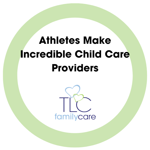 Athletes Are Caregivers, TLC Family Care