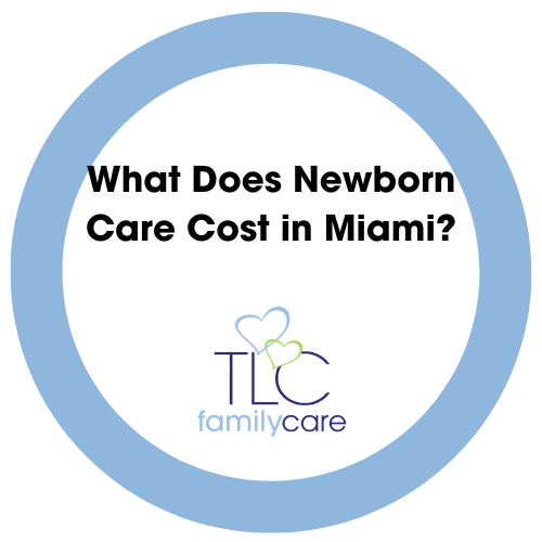 Newborncost, TLC Family Care